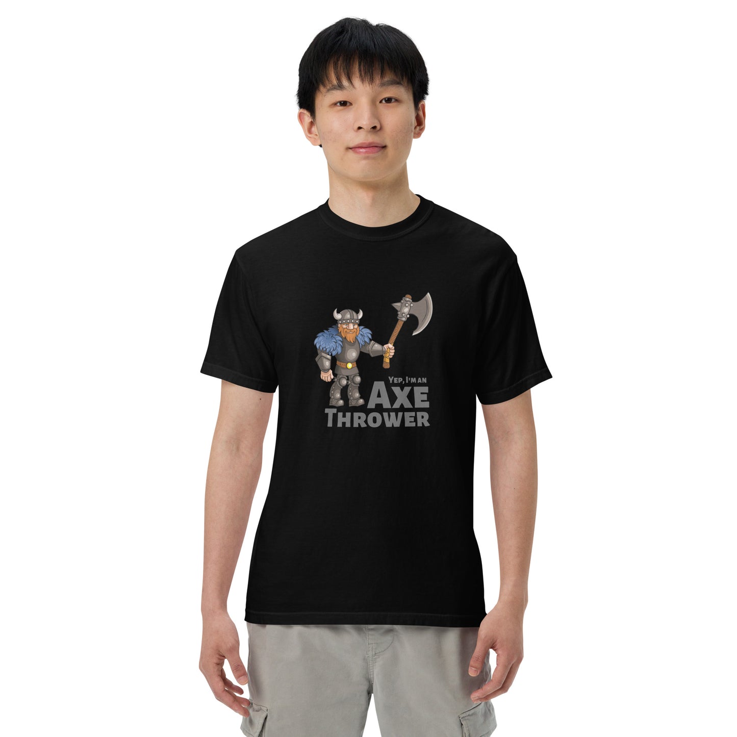 Yep, I'm an Axe Thrower heavyweight t-shirt