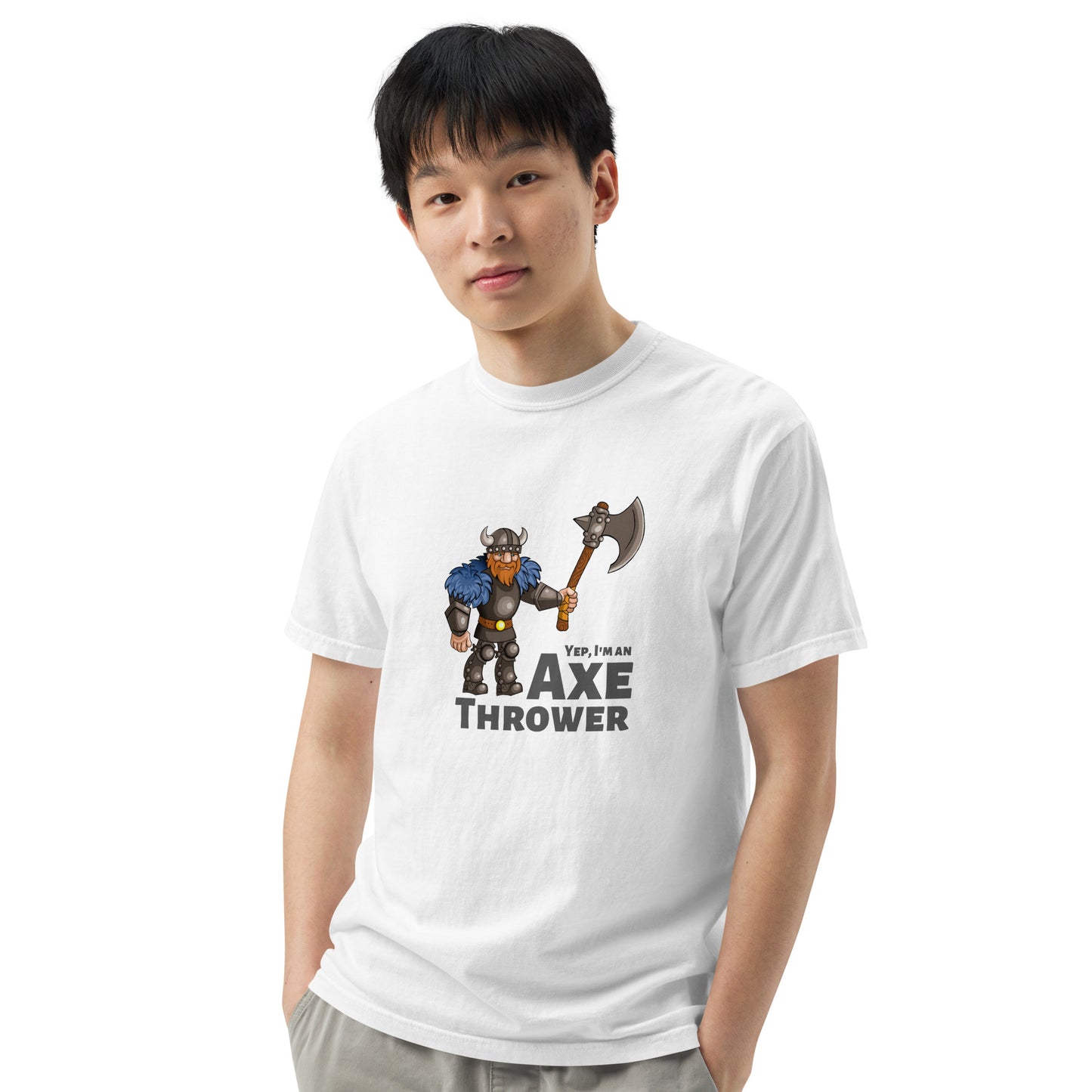 Yep, I'm an Axe Thrower heavyweight t-shirt