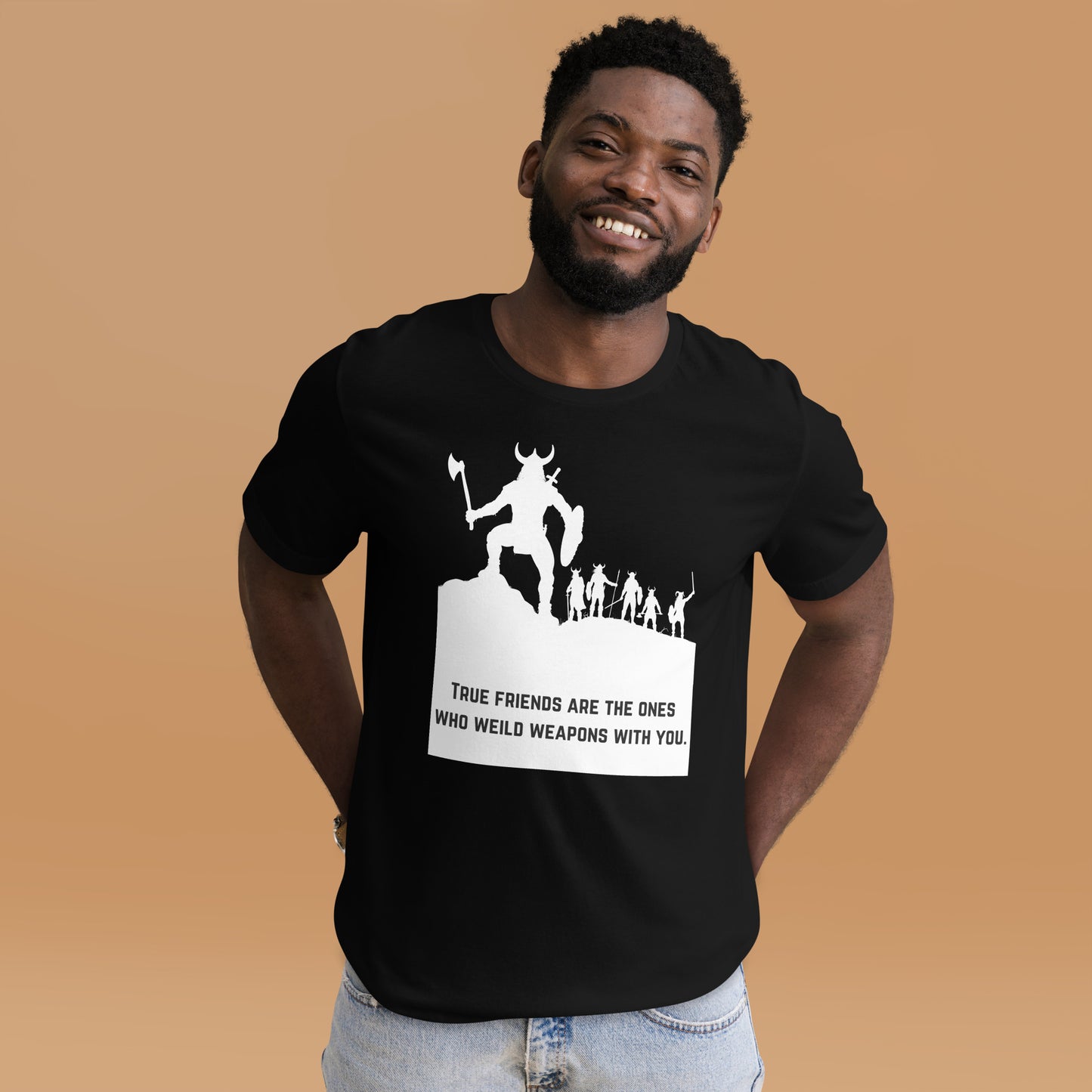 True Friends Wield Weapons Tee