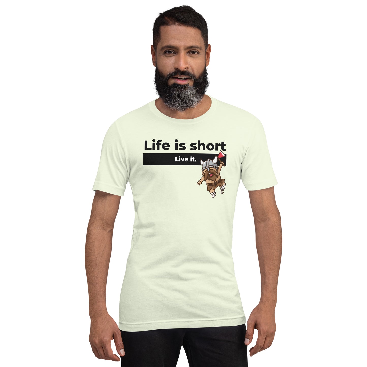 Life is Short, Live It. Happy Viking T-shirt